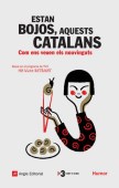 estan-bojos-aquests-catalans